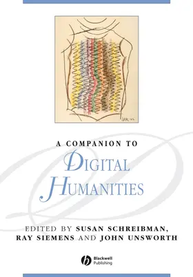Schreibman / Siemens / Unsworth |  Companion to Digital Humanities | Buch |  Sack Fachmedien