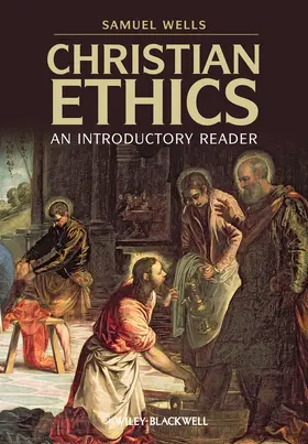 Wells | Christian Ethics | Buch | 978-1-4051-6886-1 | www.sack.de