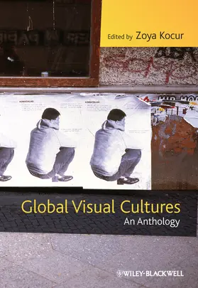 Kocur | Global Visual Cultures | Buch | 978-1-4051-6921-9 | www.sack.de