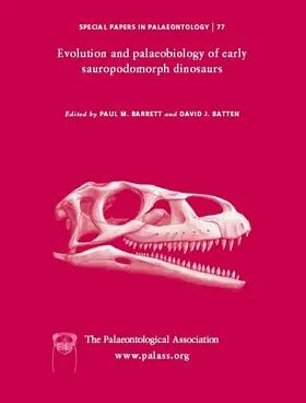 Barrett / Batten |  Special Papers in Palaeontology, Evolution and Palaeobiology of Early Sauropodomorph Dinosaurs | Buch |  Sack Fachmedien
