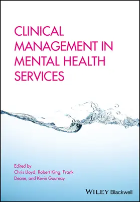 Lloyd / King / Deane |  Clinical Management in Mental Health Services | Buch |  Sack Fachmedien