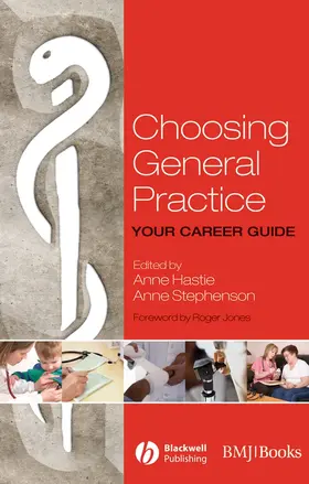 Hastie / Stephenson | Choosing General Practice | Buch | 978-1-4051-7070-3 | www.sack.de