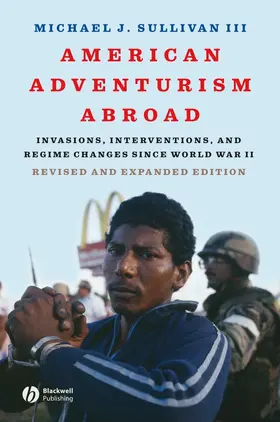 Sullivan |  American Adventurism Abroad Re | Buch |  Sack Fachmedien