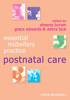 Byrom / Edwards / Bick |  Essential Midwifery Practice | Buch |  Sack Fachmedien