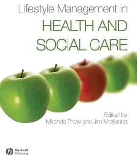 Thew / McKenna |  Lifestyle Management in Health and Social Care | Buch |  Sack Fachmedien