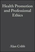 Cribb / Duncan |  Health Promotion and Professional Ethics | eBook | Sack Fachmedien