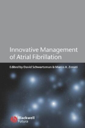 Schwartzman / Zenati | Innovative Management of Atrial Fibrillation | E-Book | sack.de