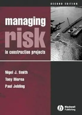 Smith / Merna / Jobling |  Managing Risk | eBook | Sack Fachmedien