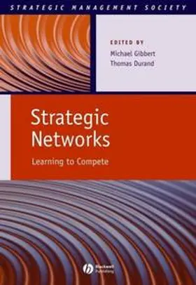 Gibbert / Durand |  Strategic Networks | eBook | Sack Fachmedien