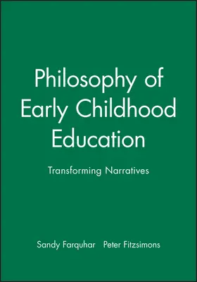 Farquhar / Fitzsimons |  Philosophy of Early Childhood Education | Buch |  Sack Fachmedien