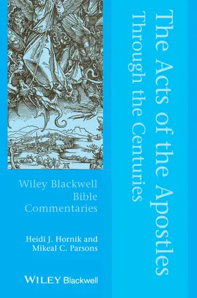 Hornik / Parsons |  The Acts of the Apostles Through the Centuries | Buch |  Sack Fachmedien