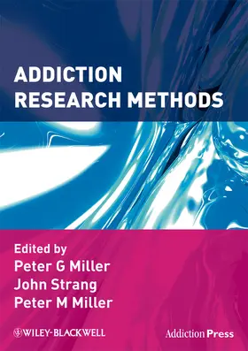 Miller / Strang | Addiction Research Methods | Buch | 978-1-4051-7663-7 | www.sack.de