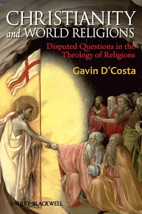 D'Costa |  Christianity and World Religions | Buch |  Sack Fachmedien