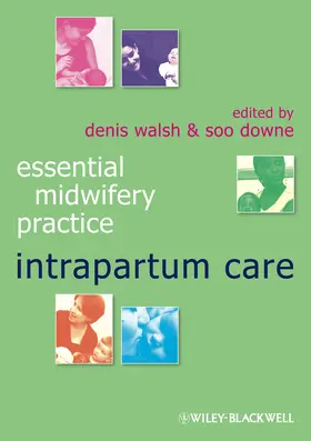 Walsh / Downe |  Essential Midwifery Practice | Buch |  Sack Fachmedien
