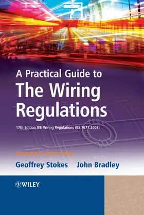Stokes / Bradley |  A Practical Guide to the Wiring Regulations | Buch |  Sack Fachmedien