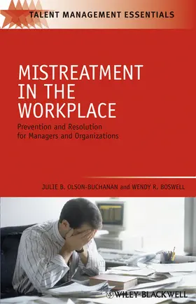 Olson-Buchanan / Boswell | Mistreatment in the Workplace | Buch | 978-1-4051-7714-6 | www.sack.de