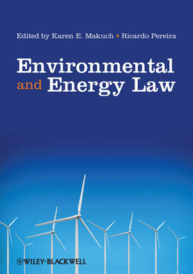 Makuch / Pereira | Makuch: Environmental and Energy Law | Buch | 978-1-4051-7787-0 | sack.de