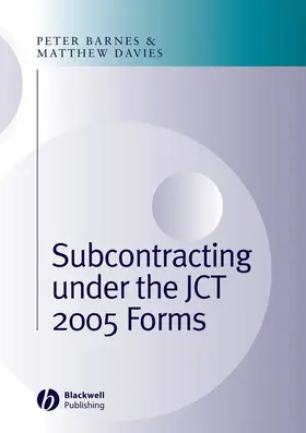 Barnes / Davies |  Subcontracting Under the JCT 2005 Forms | Buch |  Sack Fachmedien