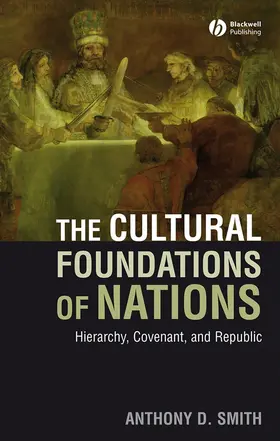 Smith |  The Cultural Foundations of Nations | Buch |  Sack Fachmedien