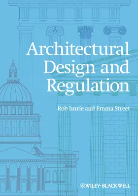 Imrie / Street |  Architectural Design and Regulation | Buch |  Sack Fachmedien