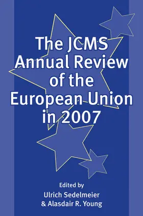Sedelmeier / Young |  The Jcms Annual Review of the European Union in 2007 | Buch |  Sack Fachmedien
