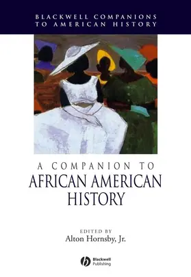 Hornsby |  A Companion to African American History | Buch |  Sack Fachmedien