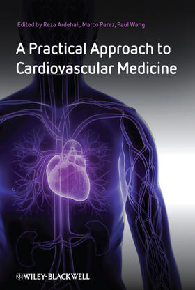 Ardehali / Perez / Wang | A Practical Approach to Cardiovascular Medicine | Buch | 978-1-4051-8039-9 | sack.de