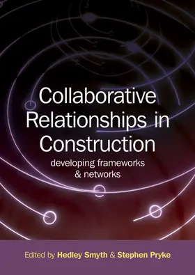 Smyth / Pryke |  Collaborative Relationships Construction | Buch |  Sack Fachmedien