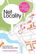 Gordon / de Souza e Silva |  Net Locality: Why Location Matters in a Networked World | Buch |  Sack Fachmedien