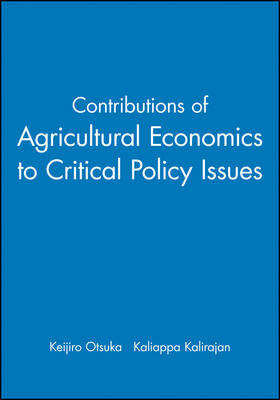 Otsuka / Kalirajan | Contributions of Agricultural Economics to Critical Policy Issues | Buch | 978-1-4051-8100-6 | sack.de