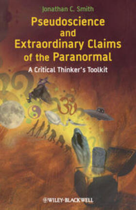 Smith | Pseudoscience and Extraordinary Claims of the Paranormal | Buch | 978-1-4051-8122-8 | sack.de