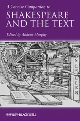 Murphy |  A Concise Companion to Shakespeare and the Text | eBook | Sack Fachmedien