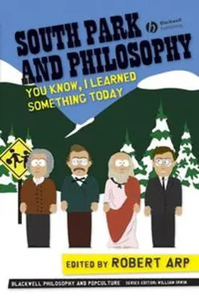 Arp |  South Park and Philosophy | eBook | Sack Fachmedien