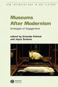 Pollock / Zemans |  Museums After Modernism | eBook | Sack Fachmedien