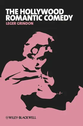 Grindon |  The Hollywood Romantic Comedy | Buch |  Sack Fachmedien