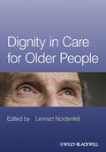 Nordenfelt |  Dignity in Care for Older People | Buch |  Sack Fachmedien