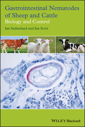 Scott / Sutherland | Gastrointestinal Nematodes of Sheep and Cattle | Buch | 978-1-4051-8582-0 | sack.de