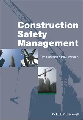 Howarth / Watson |  Construction Safety Management | Buch |  Sack Fachmedien