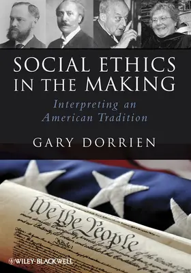 Dorrien | Social Ethics in the Making | Buch | 978-1-4051-8687-2 | www.sack.de