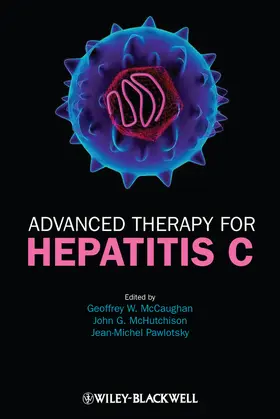 McCaughan / McHutchison / Pawlotsky | Advanced Therapy for Hepatitis C | Buch | 978-1-4051-8745-9 | www.sack.de