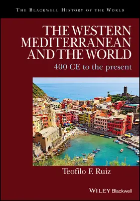 Ruiz |  The Western Mediterranean and the World | Buch |  Sack Fachmedien
