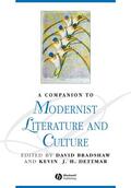 Bradshaw / Dettmar |  A Companion to Modernist Literature and Culture | Buch |  Sack Fachmedien