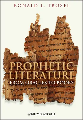 Troxel |  Prophetic Literature | Buch |  Sack Fachmedien