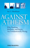 Markham |  Against Atheism | Buch |  Sack Fachmedien