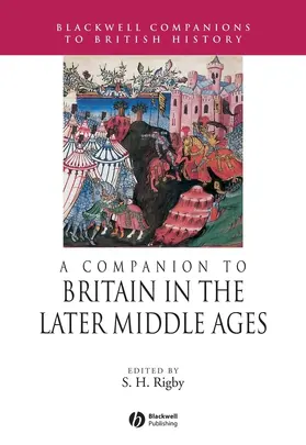Rigby |  A Companion to Britain in the Later Middle Ages | Buch |  Sack Fachmedien