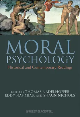 Nadelhoffer / Nahmias / Nichols |  Moral Psychology | Buch |  Sack Fachmedien