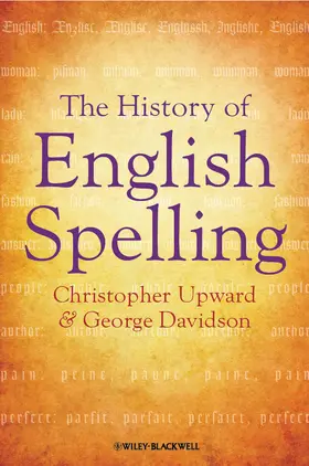 Upward / Davidson | History of English Spelling | Buch | 978-1-4051-9023-7 | www.sack.de