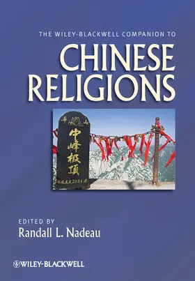 Nadeau |  The Wiley-Blackwell Companion to Chinese Religions | Buch |  Sack Fachmedien