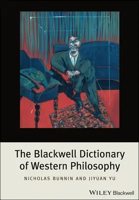 Bunnin / Yu |  The Blackwell Dictionary of Western Philosophy | Buch |  Sack Fachmedien