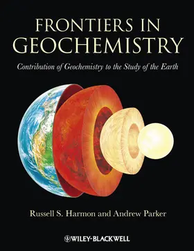 Harmon / Parker |  Frontiers in Geochemistry | Buch |  Sack Fachmedien